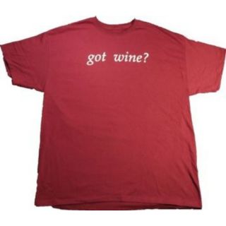 Got Wine? T-Shirt